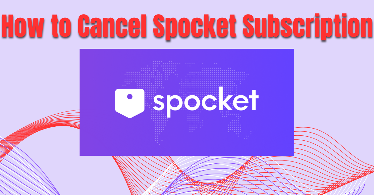 Cancel Spocket Subscription